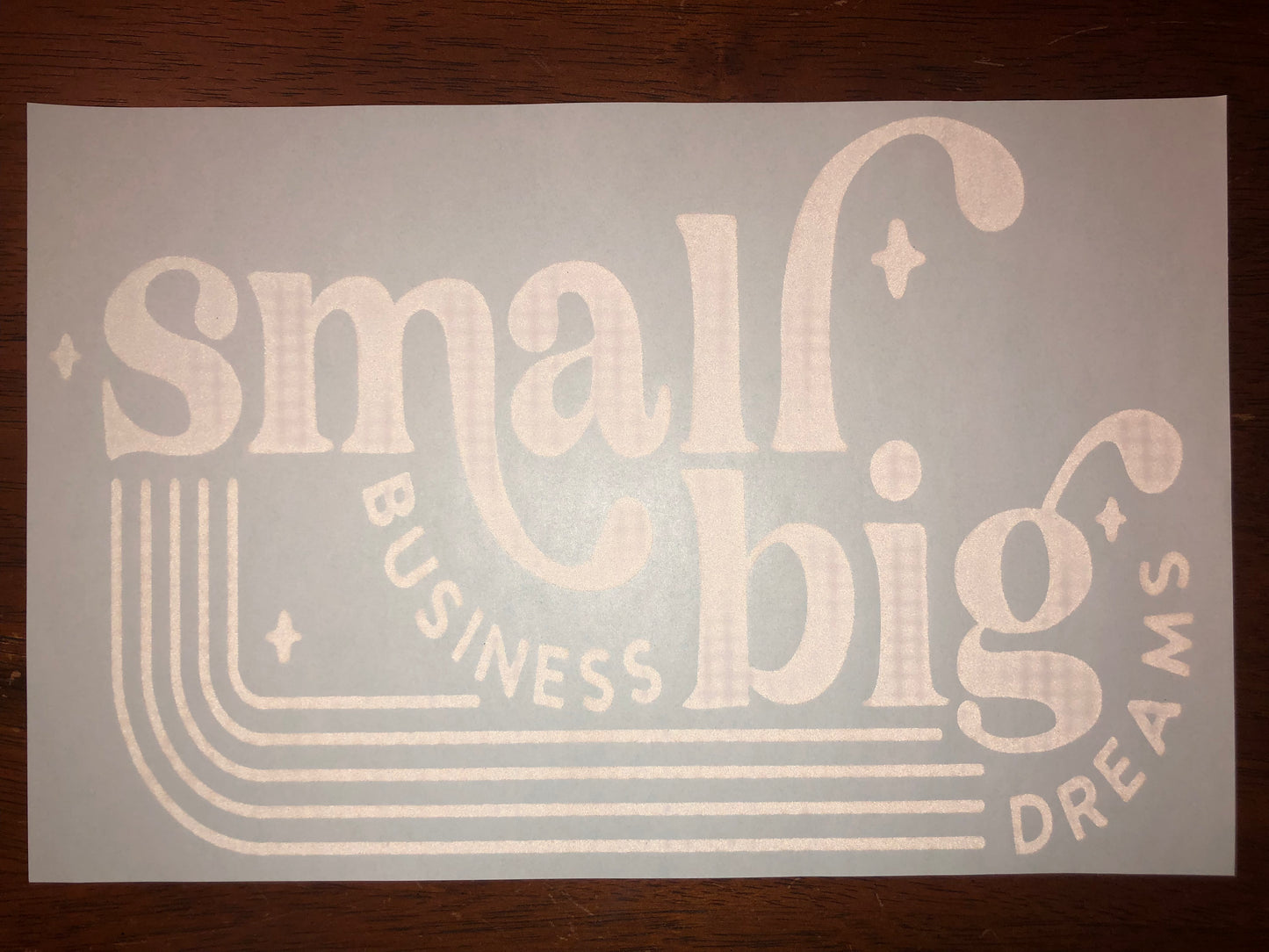Small business big dreams screen transfer t-shirt