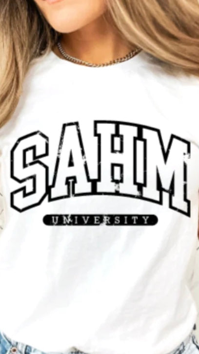 SAHM University screen transfer t-shirt