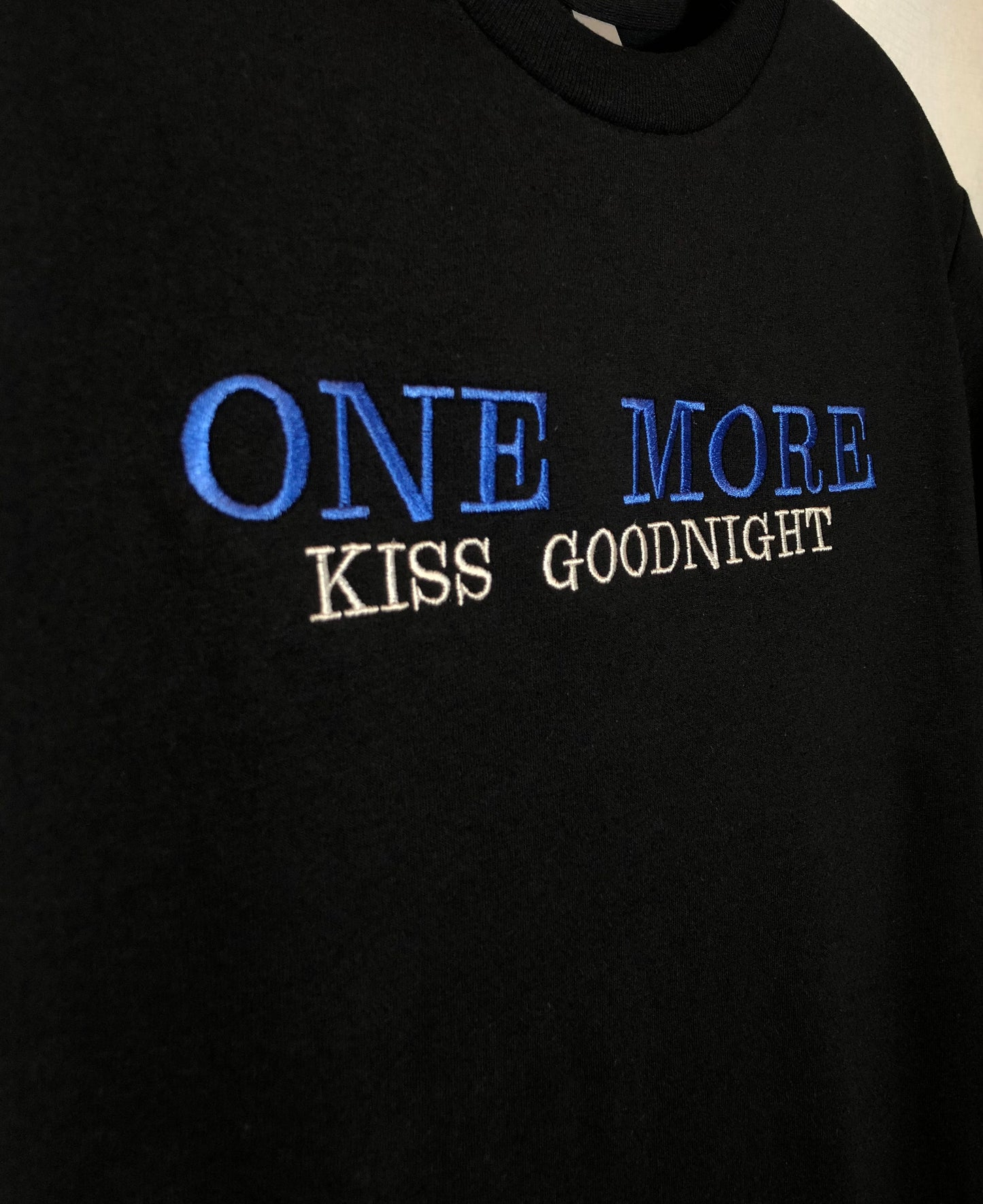 ONE MORE KISS GOODNIGHT